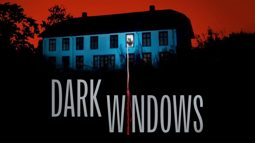 مشاهدة فيلم Dark Windows 2023 مترجم