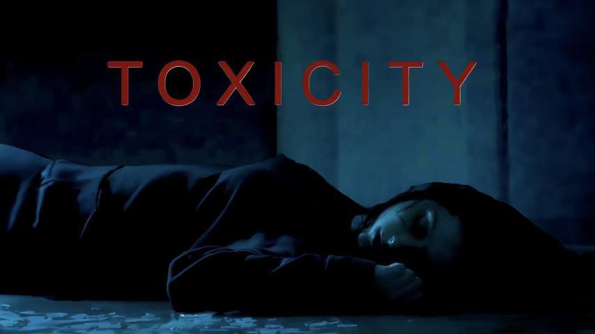 مشاهدة فيلم Toxicity 2019 مترجم