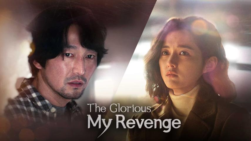 مشاهدة فيلم The Glorious My Revenge 2023 مترجم