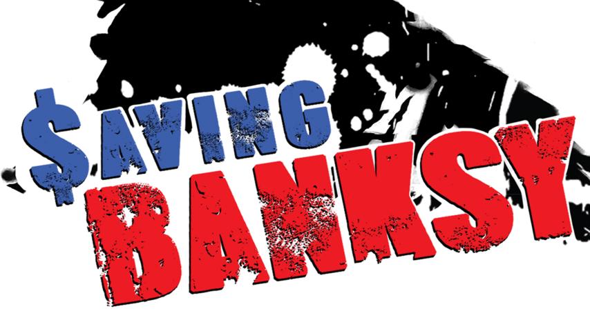 مشاهدة فيلم Saving Banksy 2017 مترجم