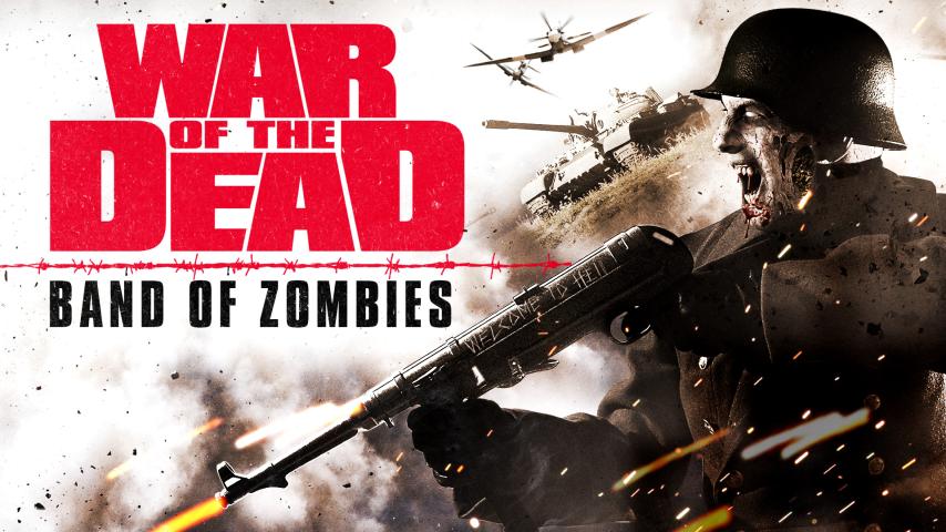 مشاهدة فيلم War of the Dead 2011 مترجم