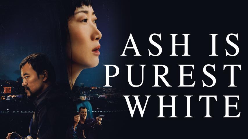 مشاهدة فيلم Ash Is Purest White 2018 مترجم