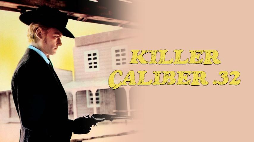 مشاهدة فيلم Killer Caliber .32 1967 مترجم