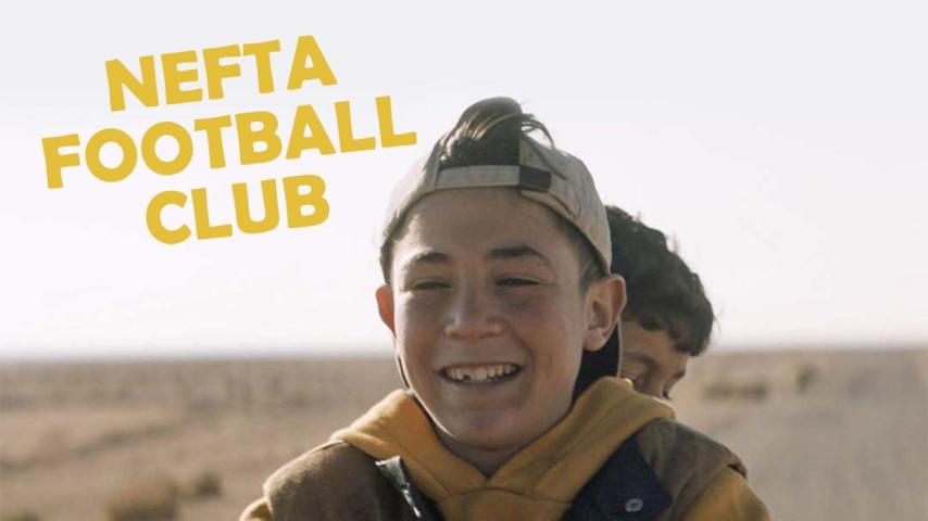 مشاهدة فيلم Nefta Football Club 2018 مترجم