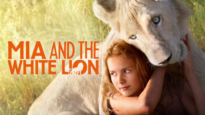 مشاهدة فيلم Mia and the White Lion 2018 مترجم