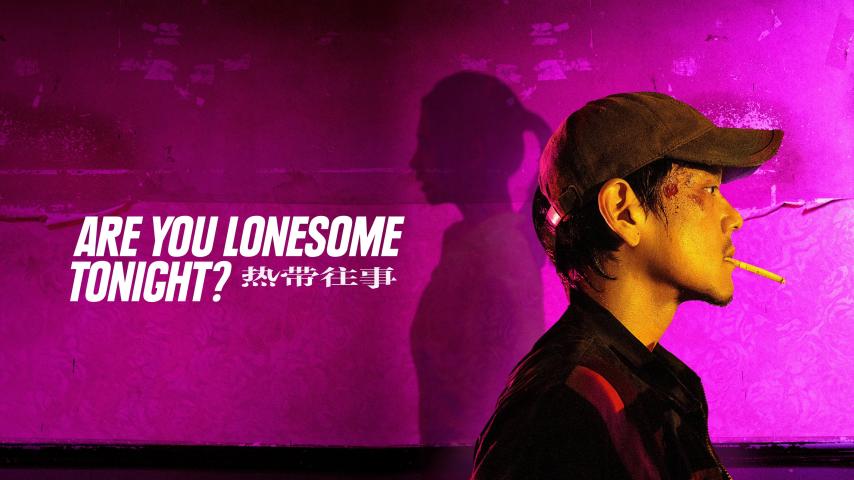 مشاهدة فيلم Are You Lonesome Tonight? 2021 مترجم