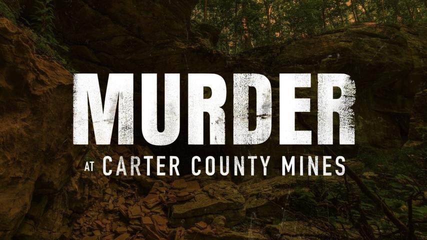 مشاهدة فيلم Murder at Carter County Mines 2023 مترجم